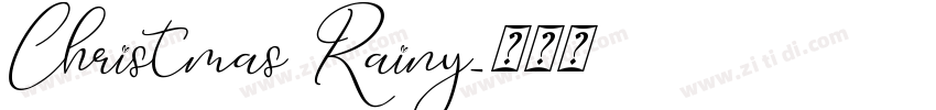 Christmas Rainy字体转换